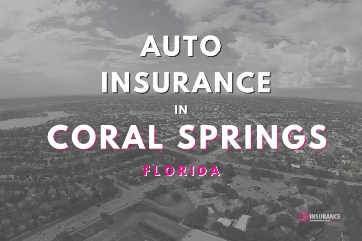 Coral Springs Auto Insurance. Find Cheap Car Insurance in Coral Springs, Florida.